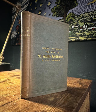 Horary Astrology The Key to Scientific Prediction by Dr. W.J. Simmonite