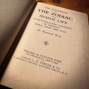 The Influence of the Zodiac Upon Human Life by Eleanaor Kirk