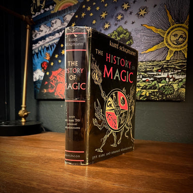 The History of Magic by Kurt Seligmann