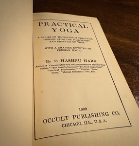 Practical Yoga and Persian Magic by O Hashnu Hara [William Walker Atkinson]