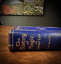 Load image into Gallery viewer, The History of Magic by Eliphas Levi