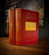 Load image into Gallery viewer, Osiris and the Egyptian Resurrection by E.A.Wallis Budge