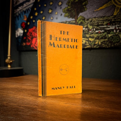 The Hermetic Marriage by Manly P. Hall