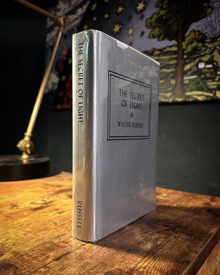 The Secret of Light by Walter Russell
