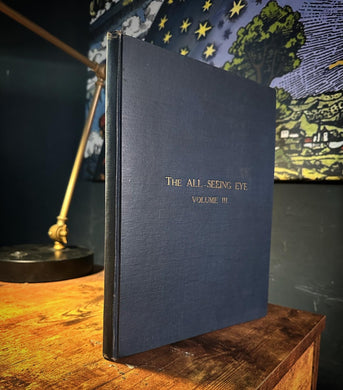 The All-Seeing Eye Vol. III by Manly P. Hall