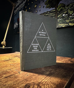 Mithriac Ritual The Mithriac Ritual by G.R.S. Mead – The Rose Books & Obscurities