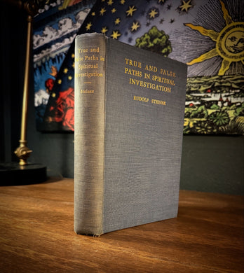 True and False Paths in Spiritual Investigation by Rudolf Steiner