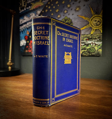 The Secret Doctrine in Israel by A.E. Waite