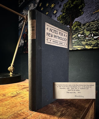 Notes For A New Mythology SIGNED by Haniel Long