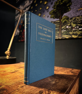The Lost Keys of Freemasonry by Manly P Hall