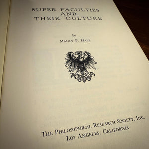 Super Faculties and Their Culture by Manly P. Hall