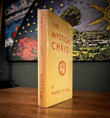 The Mystical Christ by Manly P. Hall