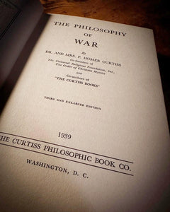 The Philosophy of War by Curtiss