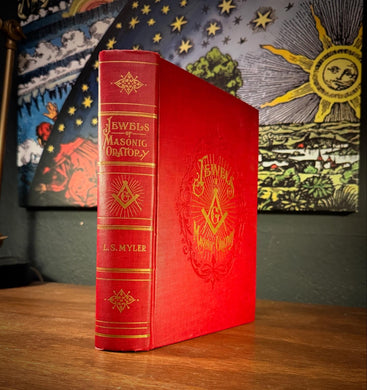 Jewels of Masonic Oratory by L.S. Myler
