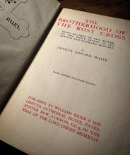 Load image into Gallery viewer, The Brotherhood of the Rosy Cross  by A.E. Waite