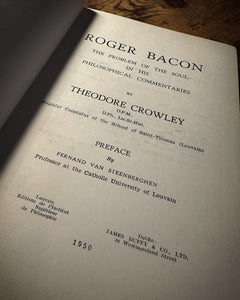 Roger Bacon, the problem of the soul in his philosophical commentaries by Theodore Crowley