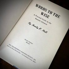 Load image into Gallery viewer, Words to the Wise A Practical Guide to the Esoteric Sciences by Manly P. Hall