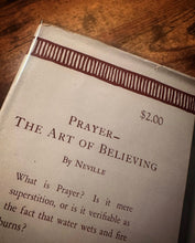 Load image into Gallery viewer, Prayer The Art of Believing by Neville  Goddard