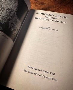 Giordano Bruno and The Hermetic Tradition by Frances Yates