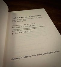 Load image into Gallery viewer, John Dee on Astronomy by Wayne Shumaker