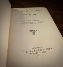 Load image into Gallery viewer, Myths and Marvels of Astronomy by Richard A. Proctor