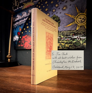 The Rose Cross and the Age of Reason by E.J. Brill