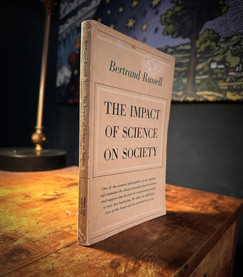 The Impact of Science on Society by Bertrand Russell