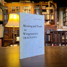 Load image into Gallery viewer, Meaning and Truth in Wittgenstein's Tractus by James C. Morrison
