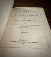 Load image into Gallery viewer, Lays of Ancient Rome by Thomas Babington Macaulay