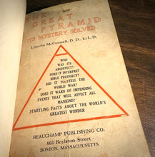 Load image into Gallery viewer, The Great Pyramid its Mysteries Solved