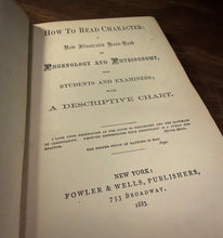 Load image into Gallery viewer, How to Read Character Physiology Prenology by Samuel Robert Wells