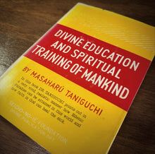 Load image into Gallery viewer, Divine Education and Spiritual Training of Mankind by Masaharu Taniguchi