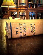 Load image into Gallery viewer, The Ghost Kings by H. Rider Haggard