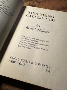 This Thing That Called You by Ernest Holmes