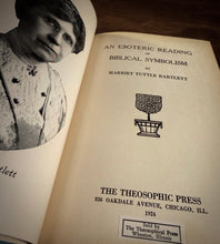 Load image into Gallery viewer, An Esoteric Reading of Biblical Symbolism by Harriet Tuttle Bartlett