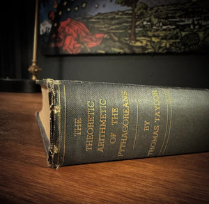 The Theoretic Arithmetic of the Pythagoreans by Thomas Taylor