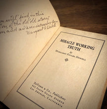 Load image into Gallery viewer, Miracle Working Truth SIGNED by Margaret Foulks Dowell