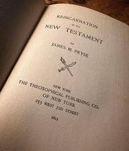Load image into Gallery viewer, Reincarnation in the New Testament by James M. Pryse