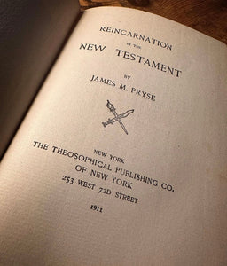 Reincarnation in the New Testament by James M. Pryse