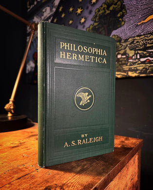Philosophia Hermetica by A.S. Raleigh