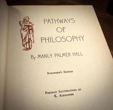 Load image into Gallery viewer, Pathways of Philosophy by Manly P. Hall