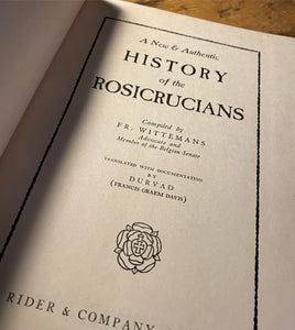 A New and Authentic History of the Rosicrucians by Fr. Wittenans