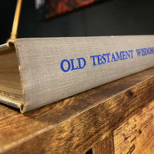 Load image into Gallery viewer, Old Testament Wisdom (First Edition) by Manly P Hall