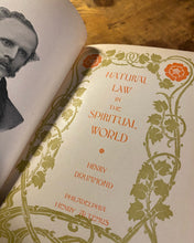Load image into Gallery viewer, Natural Law in the Spiritual World by Henry Drummond (1800s)