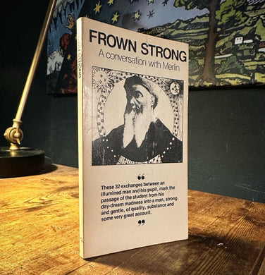 Frown Strong A conversation with Merlin