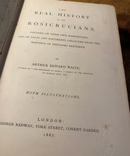 Load image into Gallery viewer, The Real History of the Rosicrucians by A.E. Waite [1887 True First Edition]