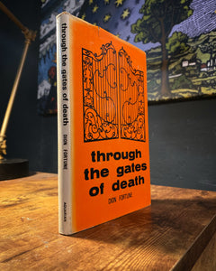 Through the Gates of Death by Dion Fortune