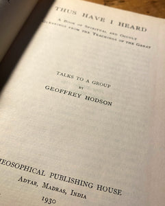 Thus Have I Heard (SIGNED) by Geoffrey Hodson
