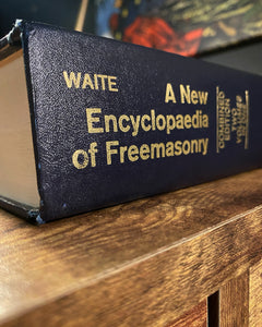 New Encyclopedia of Freemasonry by A.E. Waite