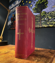 Load image into Gallery viewer, The Brotherhood of the Rosy Cross  by A.E. Waite (1924 First Edition)
